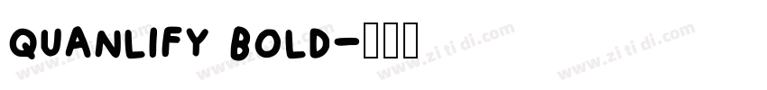 quanlify bold字体转换